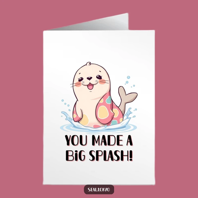 Free Printable Seal Card: Congrats Splash, Top Humorous DIY Gift